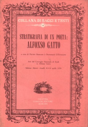 Stratigrafia di un poeta: Alfonso Gatto