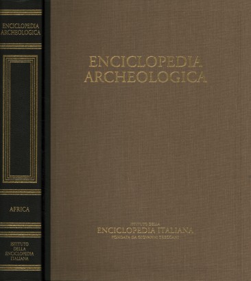 Enciclopedia archeologica. Africa