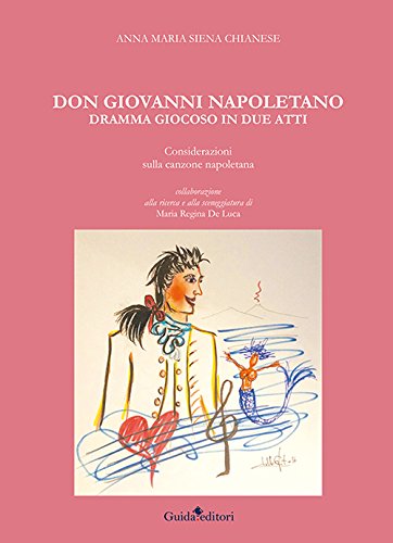 Don Giovanni napolitano. drama lúdico