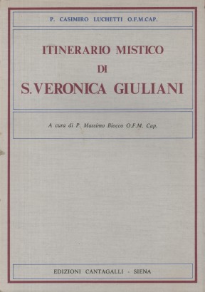 Itinerario mistico di S.Veronica Giuliani
