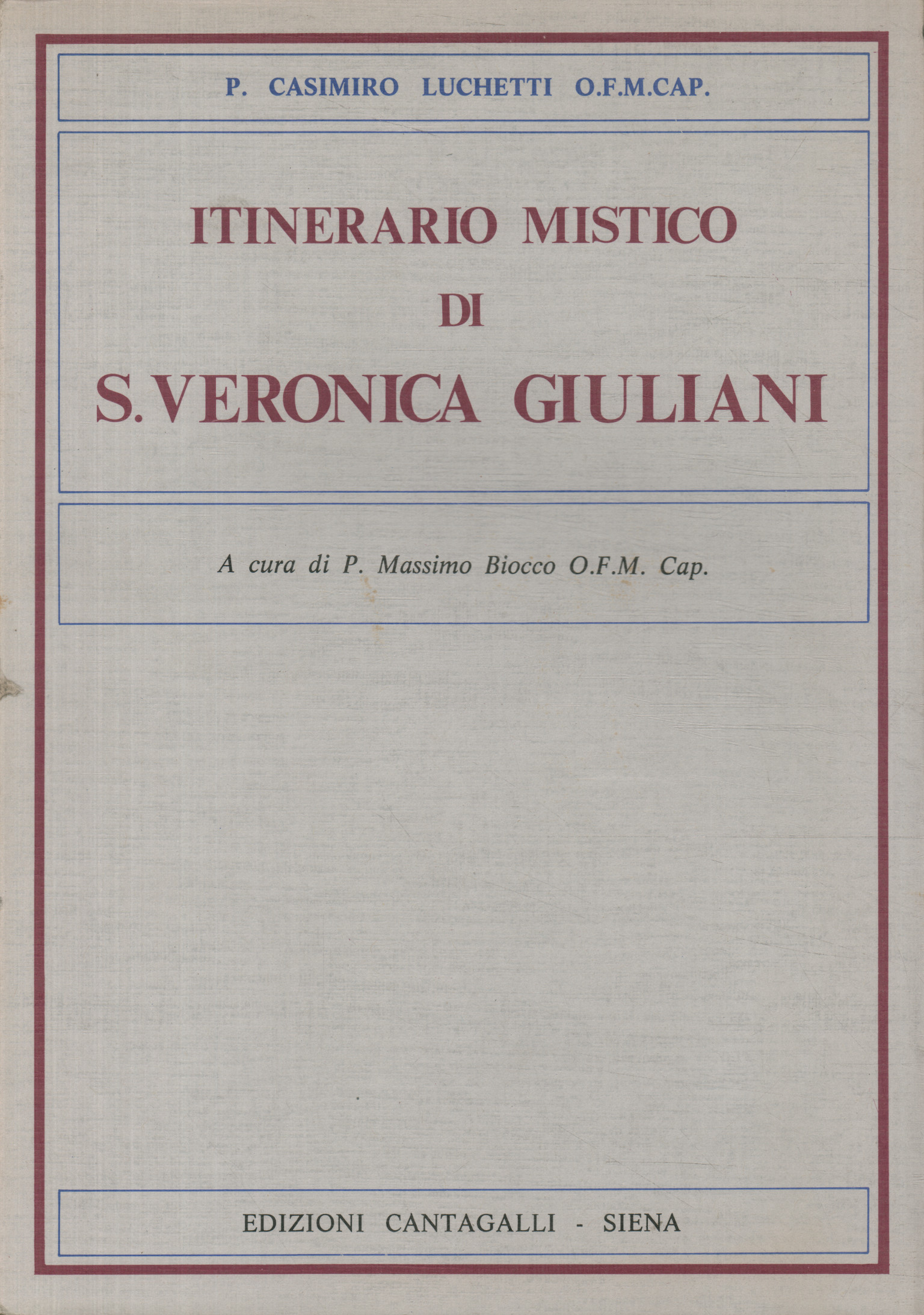 Mystical itinerary of S. Veronica Giuliani