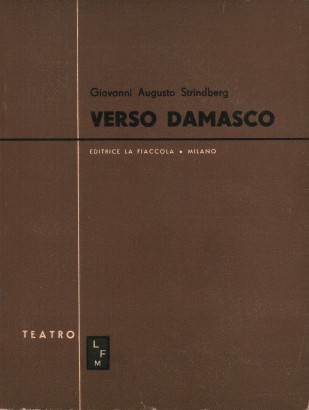 Verso Damasco (Volume I)