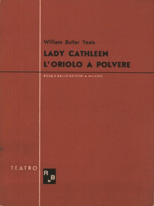 Lady Cathleen. L'oriolo a polvere