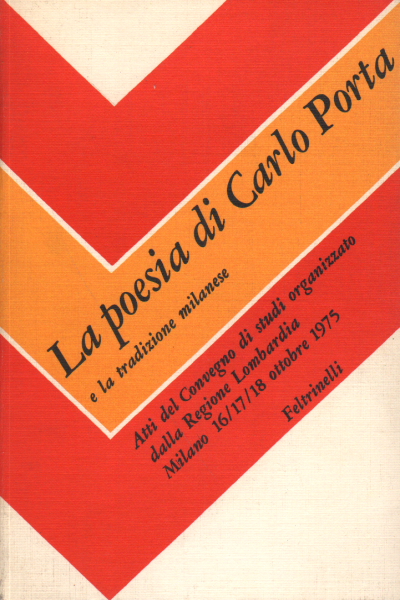 La poesia di Carlo Porta e la tradizione milanese, AA.VV.