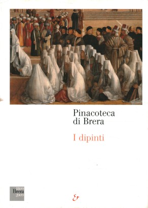 Pinacoteca di Brera. I dipinti