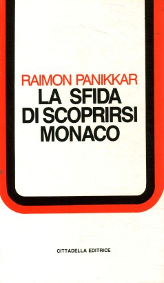 La sfida di scoprirsi Monaco