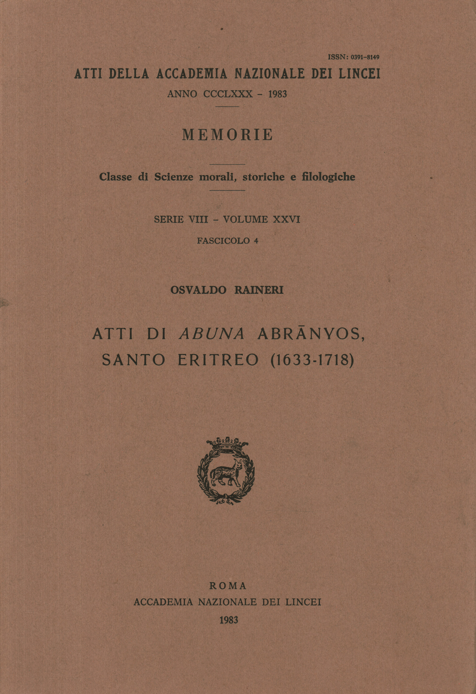Akten des eritreischen Heiligen Abuna Abrānyos, Akten des eritreischen Heiligen Abuna Abrānyos