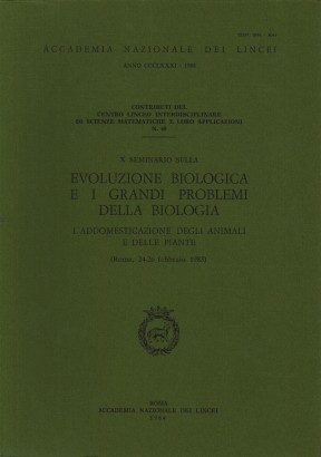 X seminario sulla evoluzione biologica e i grandi problemi della biologia