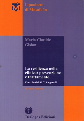 La resilienza nella clinica: prevenzione e trattamento