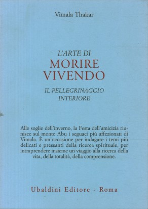 L'arte di morire vivendo. Il pellegrinaggio interiore