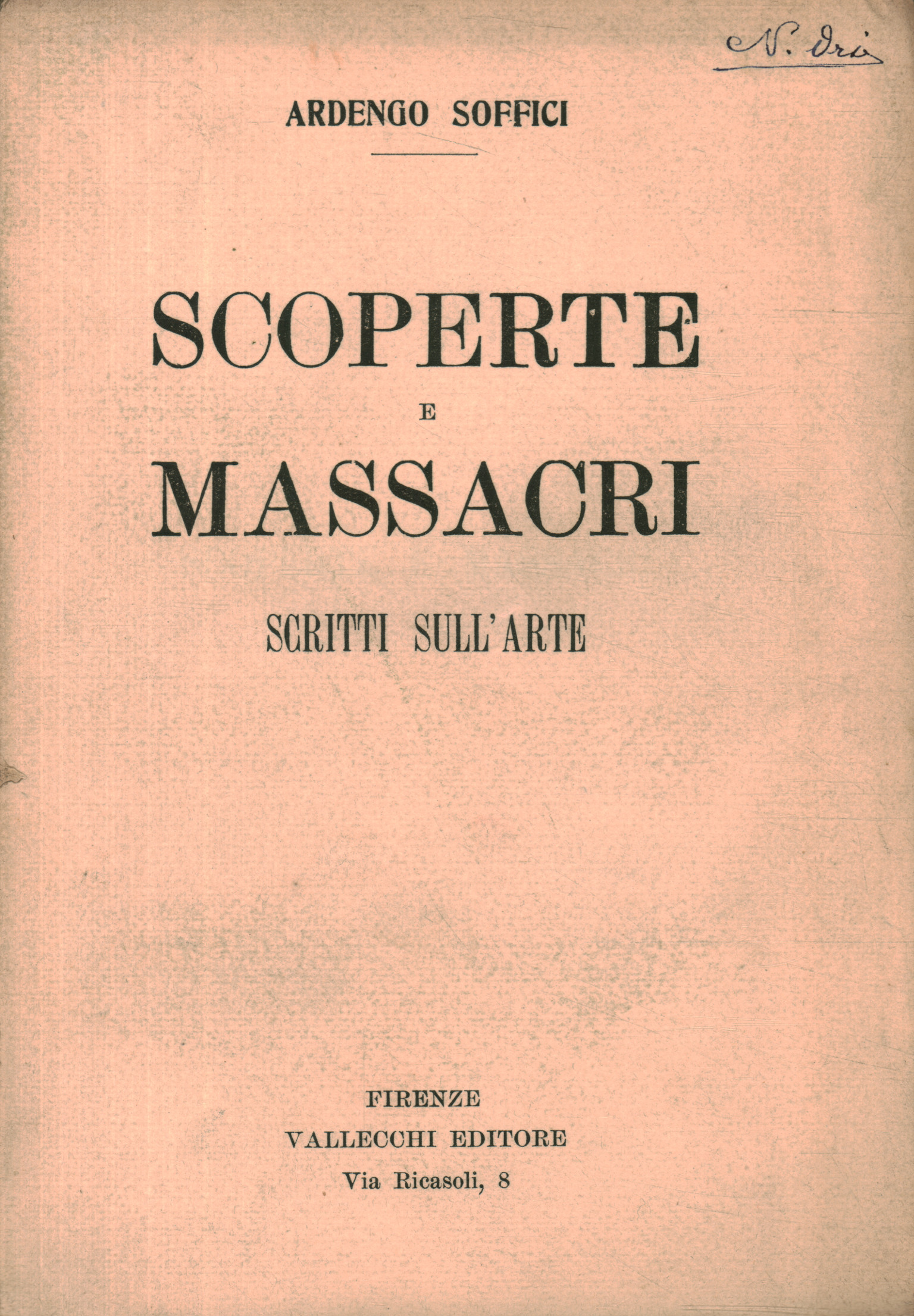 Scoperte e massacri. Scritti sull0apostrop