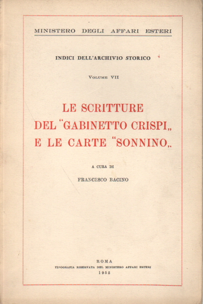 Le scritture del &quot;Gabinetto Crispi&quot; e le carte &quot;Sonnino