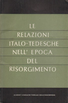 Le relazioni italo-tedesche nell'epoca del Risorgimento