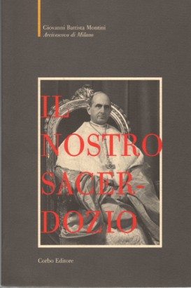 Il nostro sacerdozio