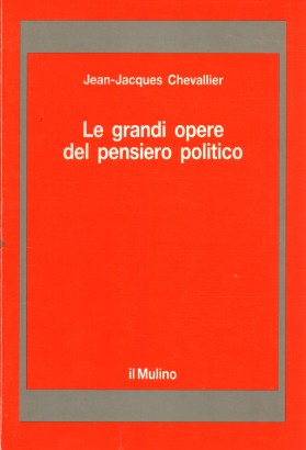 Le grandi opere del pensiero politico