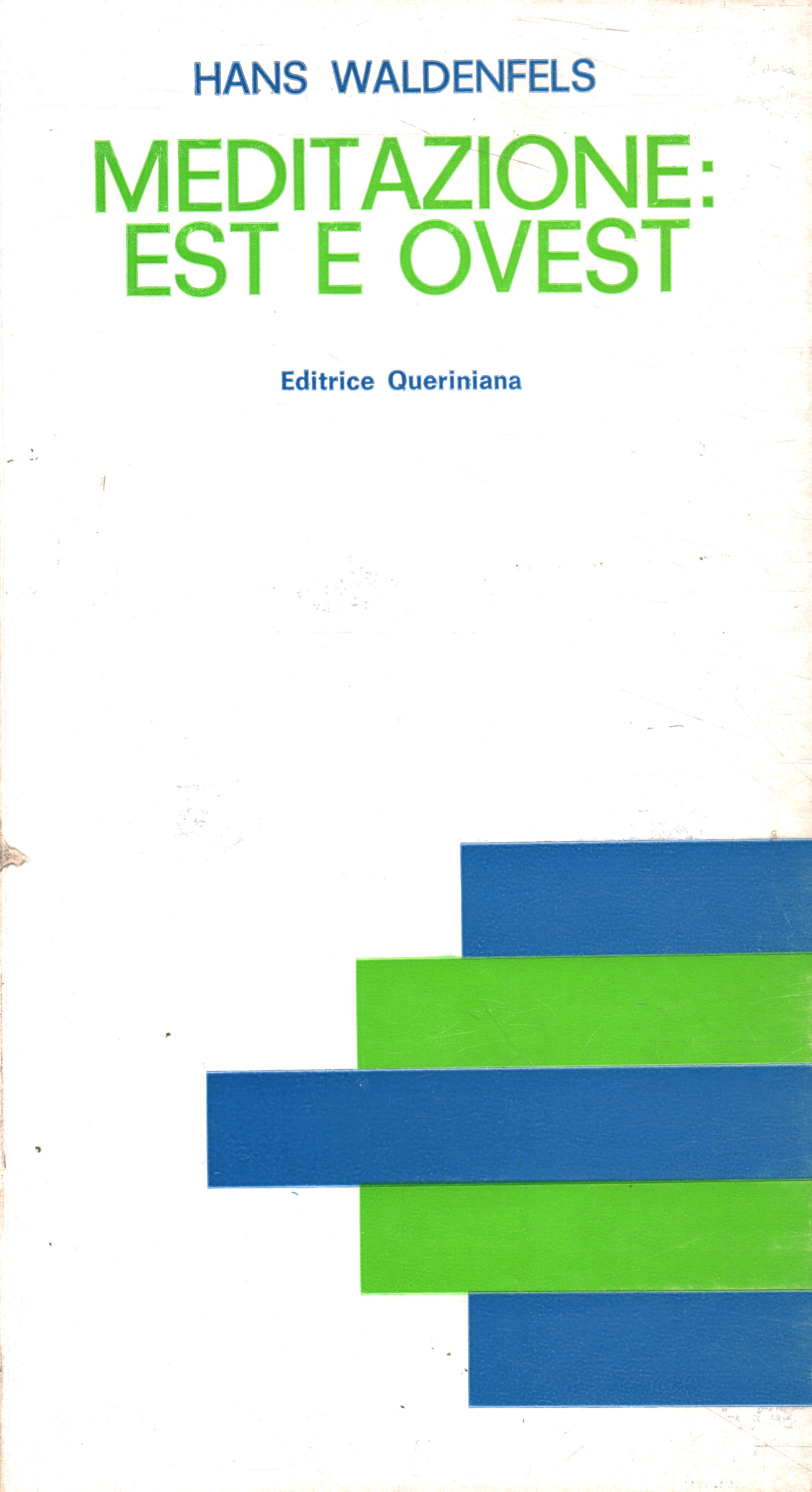 Meditazione: Est e Ovest