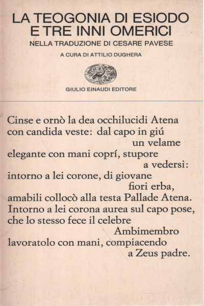 Unsafe fragrance Polar La teogonia di Esiodo e tre inni omerici nella traduzione di Cesare Pavese | Attilio Dughera usato Narrativa Classici Greci e Latini Unsafe fragrance Polar La teogonia di Esiodo e tre inni omerici nella traduzione di Cesare Pavese | Attilio Dughera usato Narrativa Classici Greci e Latini
