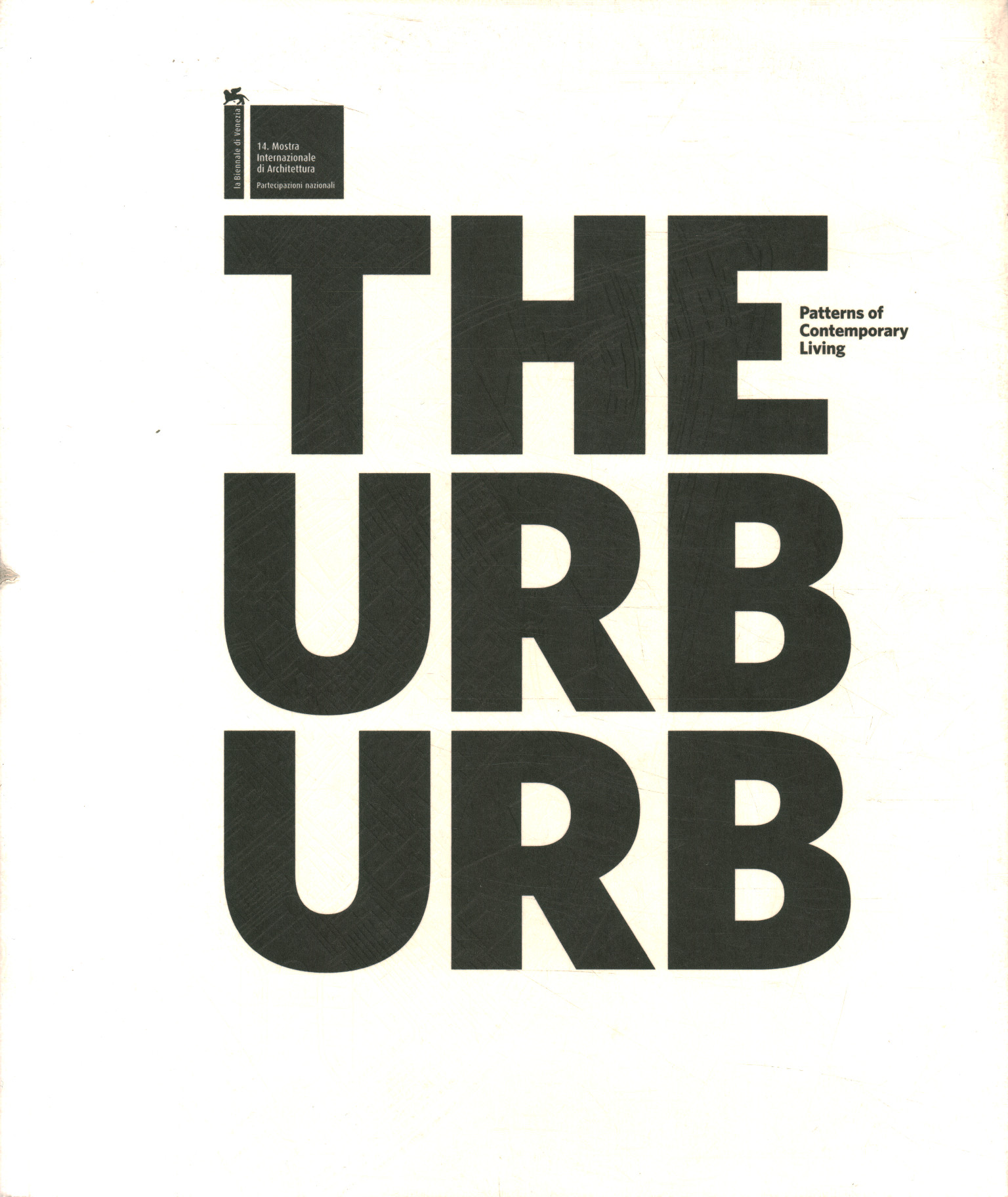 The Urburb. Patterns of Contemporary Liv