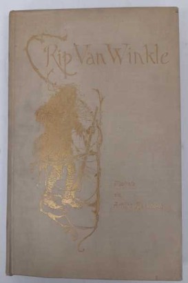 Rip Van Winkle racconto di Washington Irving con disegni di Arturo Rackham A.R.W.S.