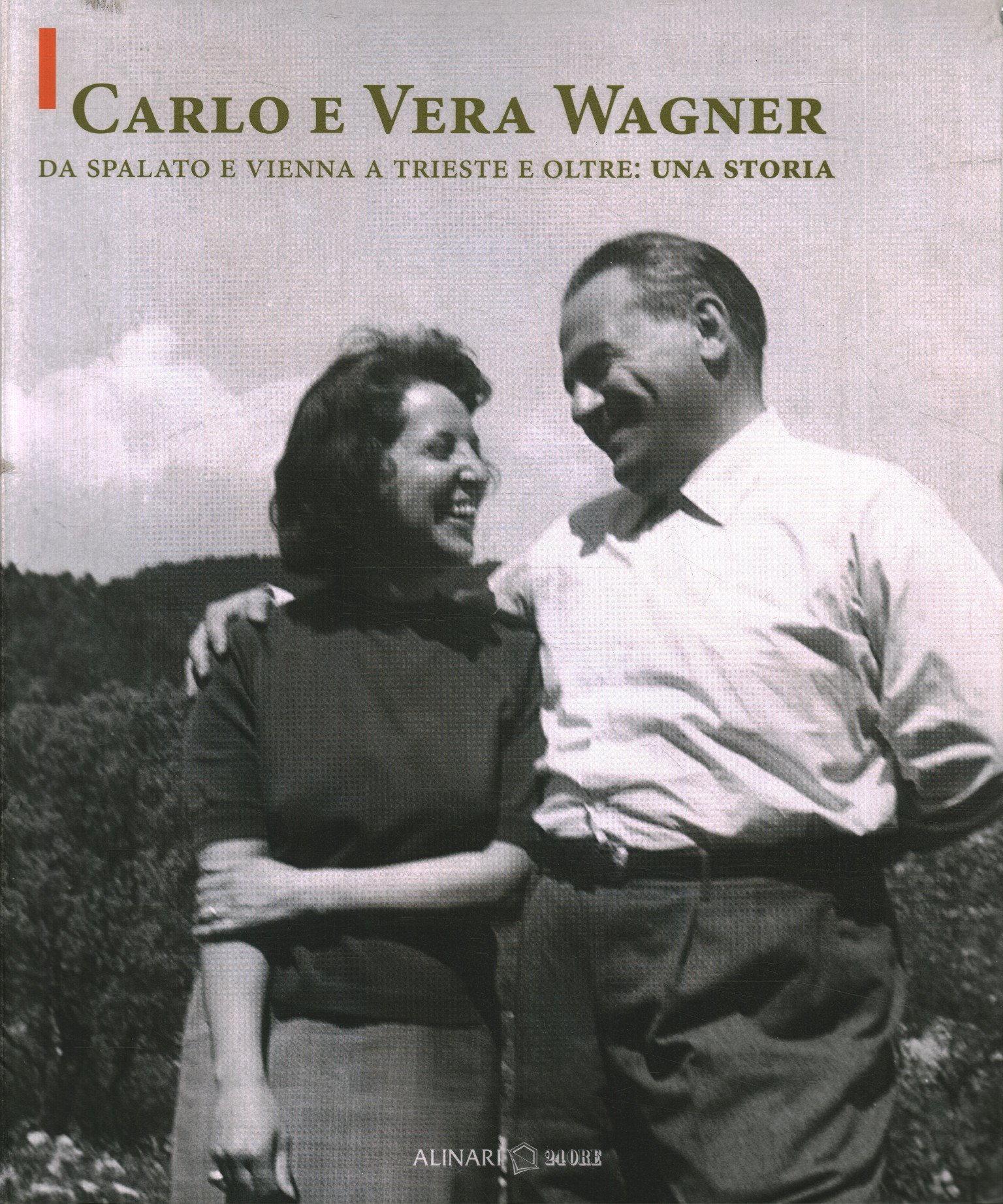 Carl y Vera Wagner. Desde Split y Vi