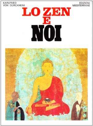 Lo Zen e noi