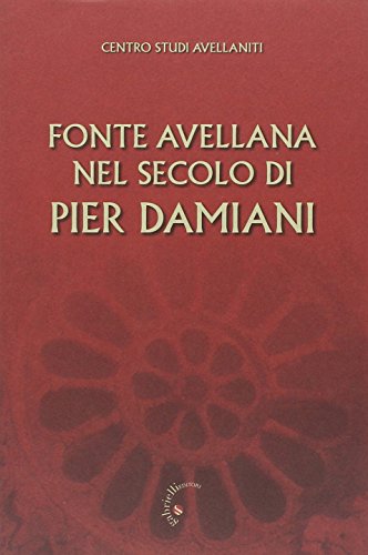 Fonte avelliana nel secolo di Pier Dam