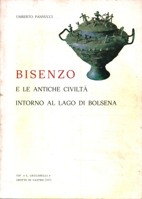 Bisenzo e le antiche civiltà intorno al Lago di Bolsena