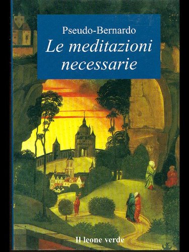 Le meditazioni necessarie