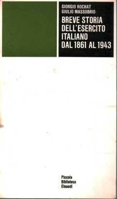 Breve storia dell'esercito italiano dal 1861 al 1943