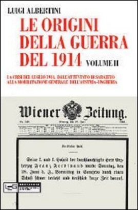 Le origini della guerra del 1914 (Volume II)