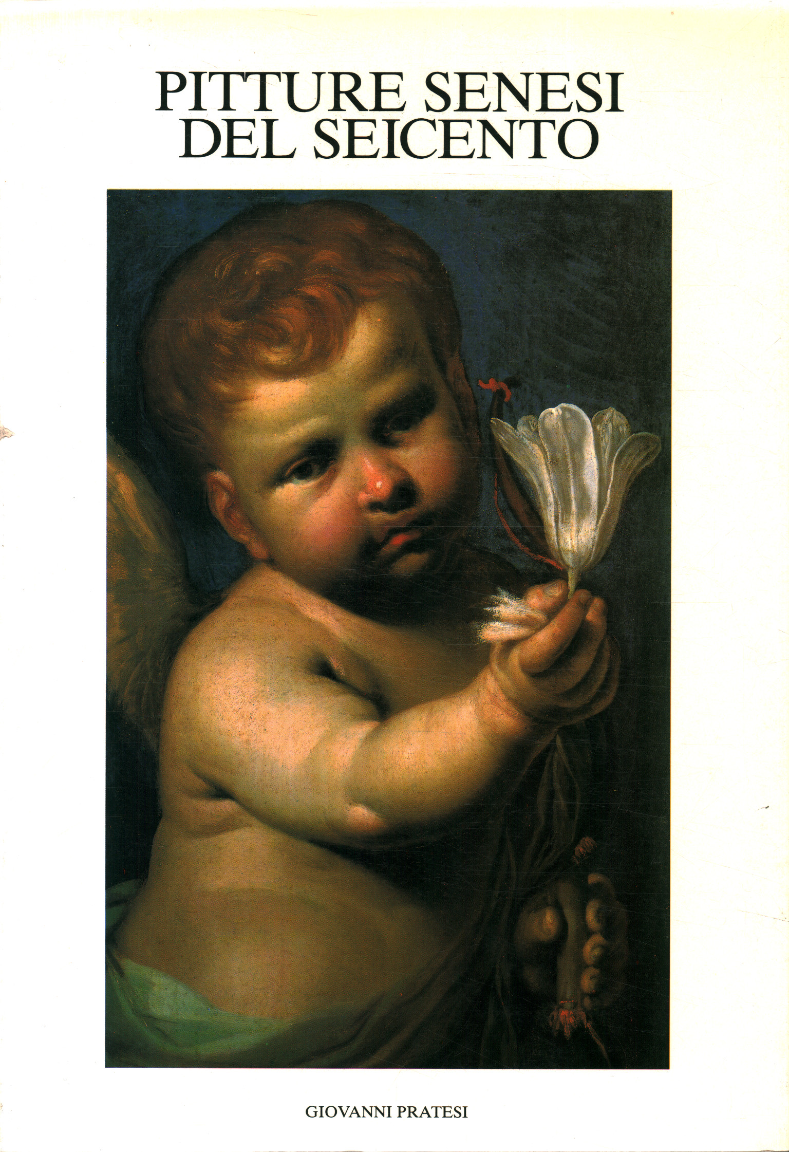 Peintures siennoises du XVIIe siècle