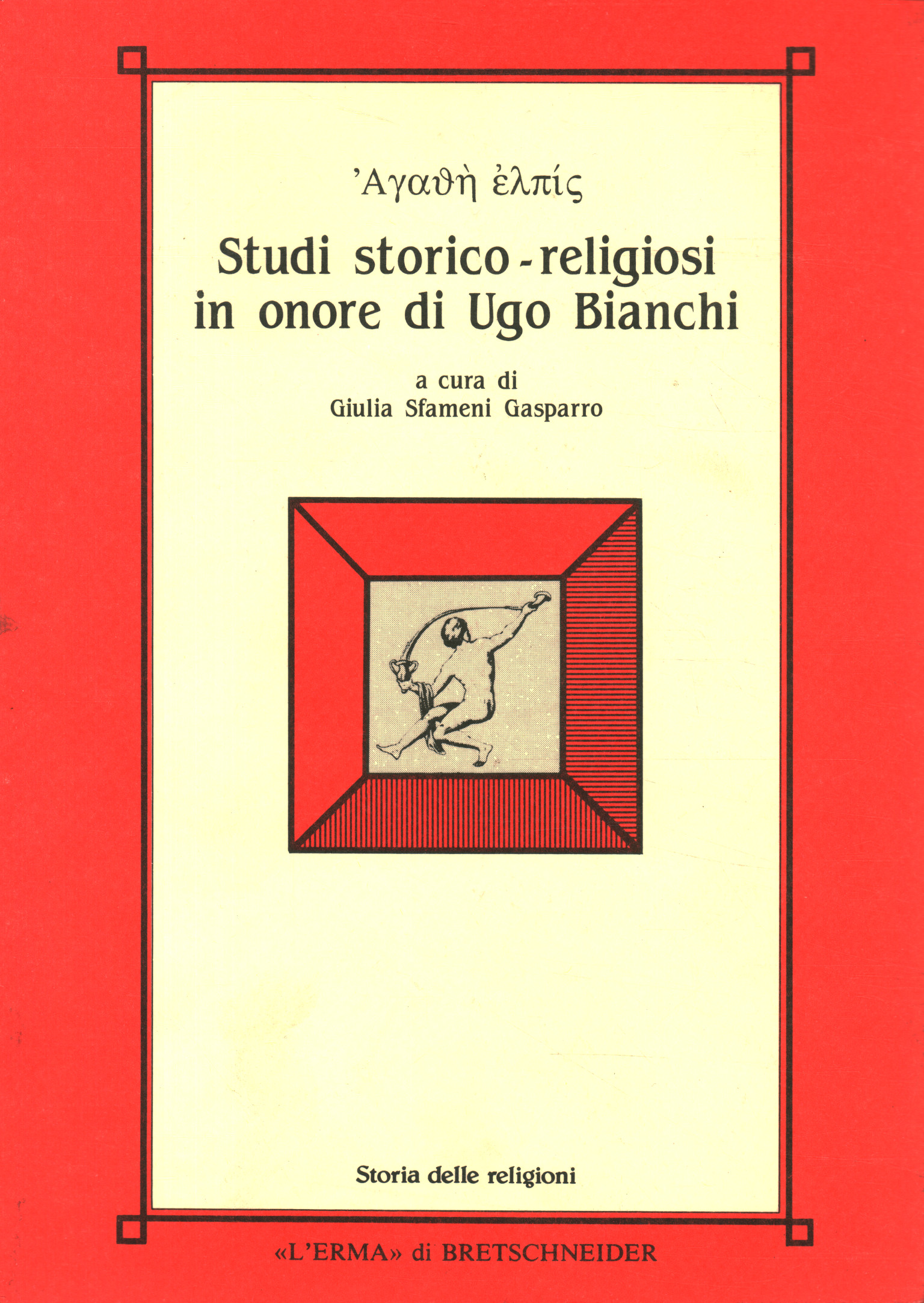 Agathe Elpis. Etudes historico-religieuses, Agathē elpis. Etudes historico-religieuses%2, Agathē elpis. Etudes historico-religieuses%2