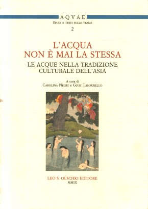 L'acqua non è mai la stessa