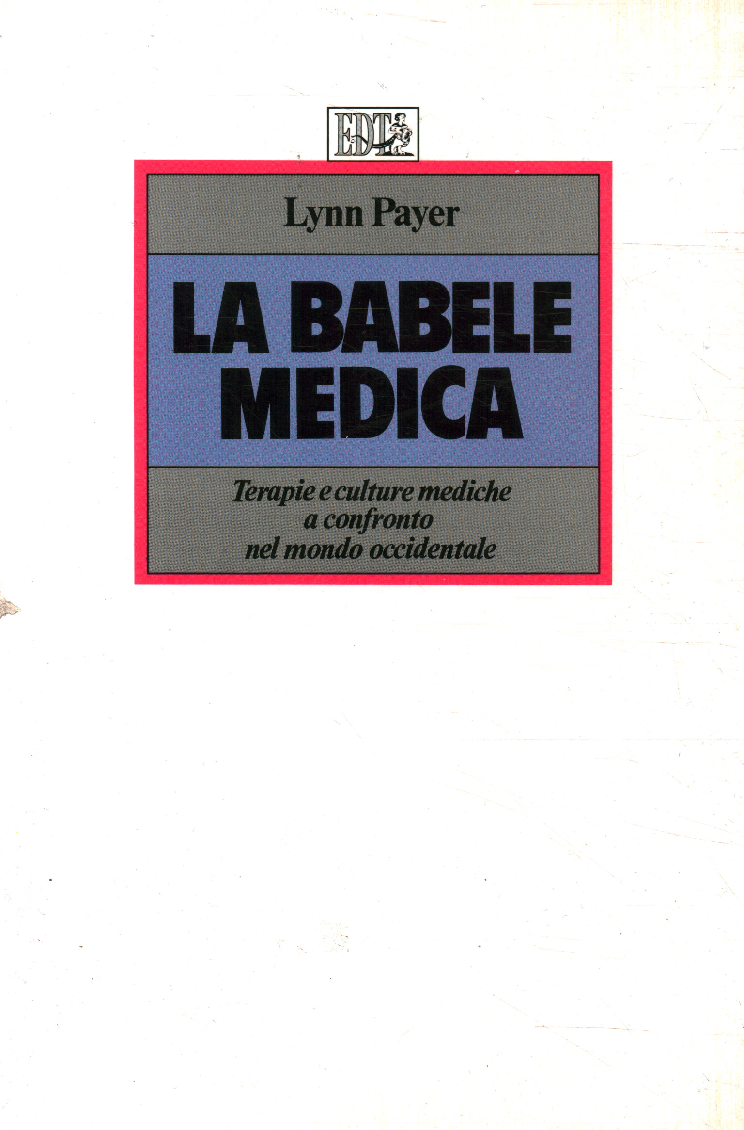 Das medizinische Babel
