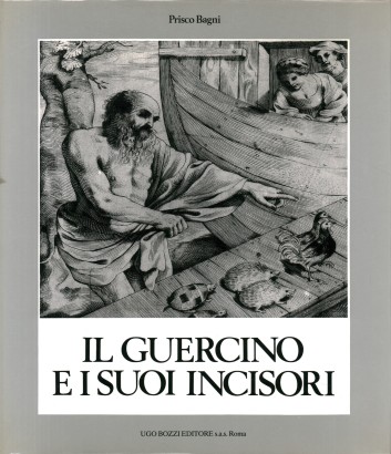 Il Guercino e i suoi incisori