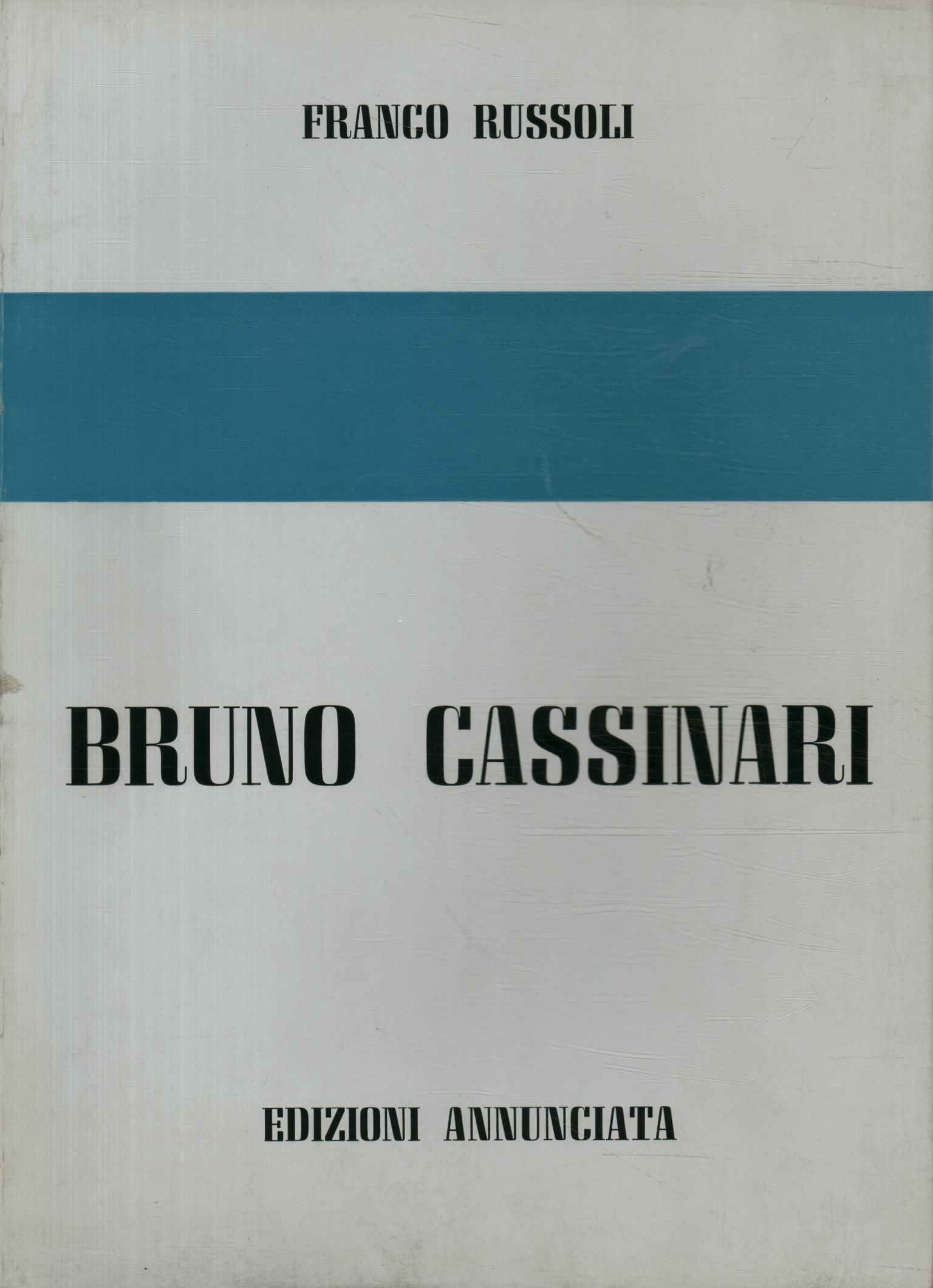 Bruno Cassinari. Cien pinturas y esculturas.