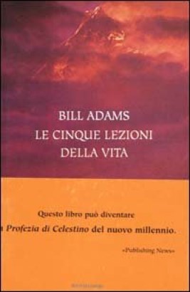 Le cinque lezioni della vita