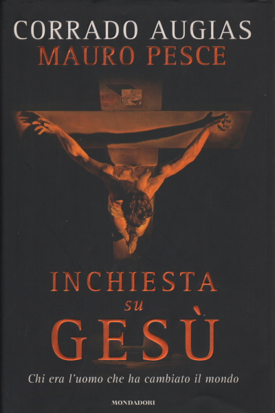 Inchiesta su Gesù, Corrado Augias Mauro Pesce