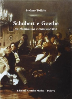 Schubert e Goethe tra classicismo e romanticismo