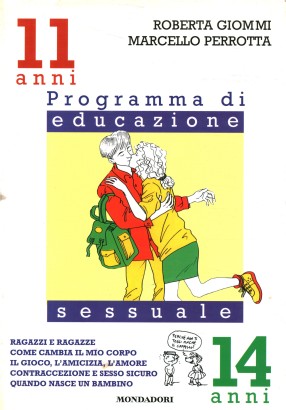 Ragazzi e ragazze, come cambia il mio corpo, il gioco, l'amicizia, l'amore