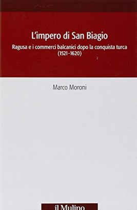 L'impero di San Biagio