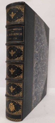 La Regence 1715-1723