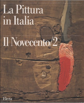 La pittura in Italia. Il Novecento/2 1945-1990 (2 Volumi)