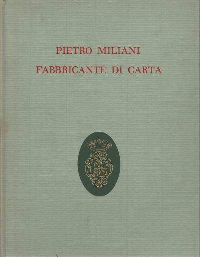 Pietro Miliani paper manufacturer