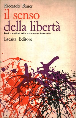 Il senso della libertà