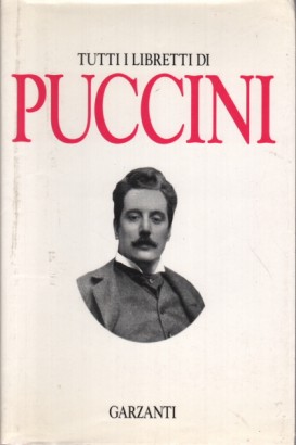 Tutti i libretti di Puccini