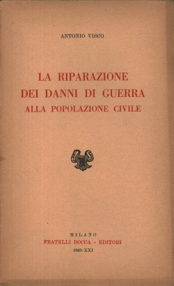 La riparazione dei danni di guerra alla popolazione civile