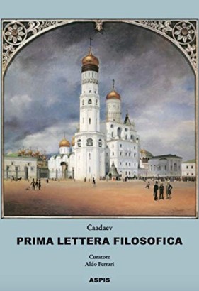 Prima lettera filosofica. Apologia di un pazzo