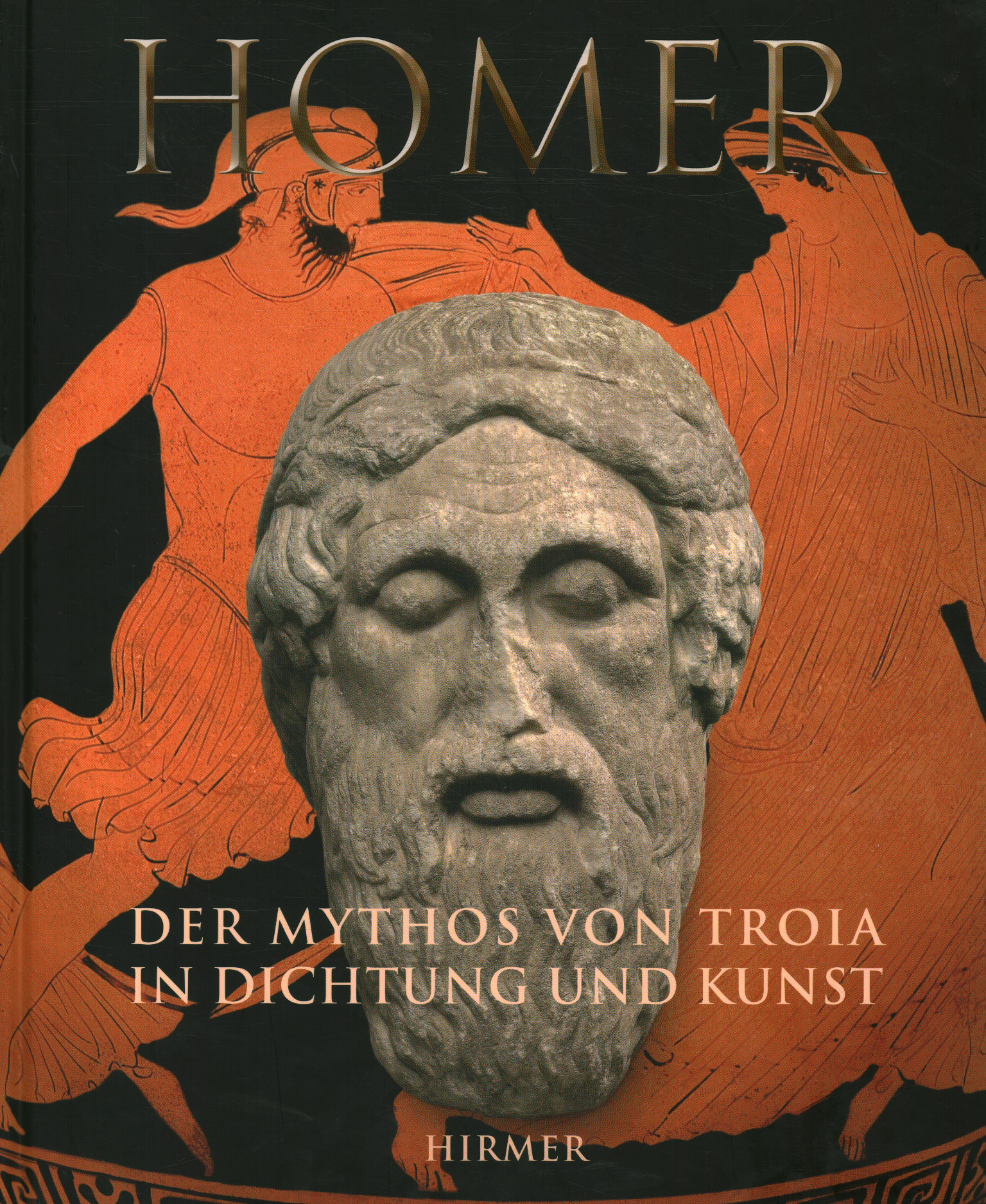 Homer. Der Mythos von Troia in Dichtun