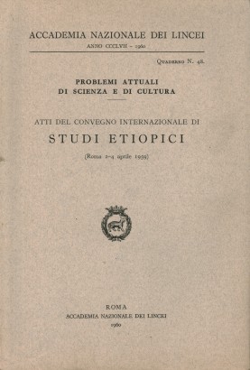 Atti del Convegno Internazionale di studi etiopici